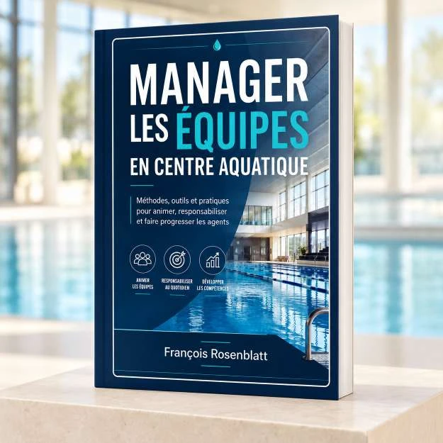 Couverture du livre Manager les équipes en centre aquatique